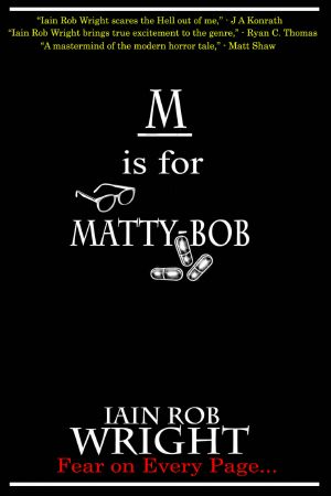 [A-Z of Horror 13] • M Is for Matty-Bob